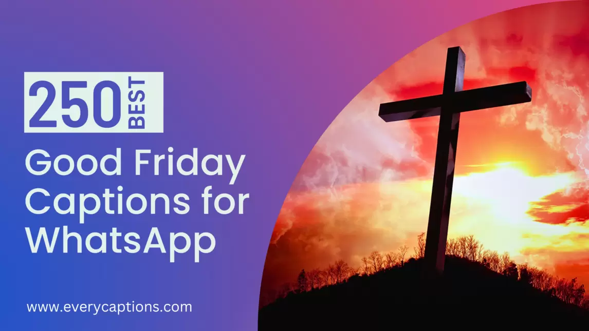 Good Friday Captions for WhatsApp Share the Spirit of the Holy Day