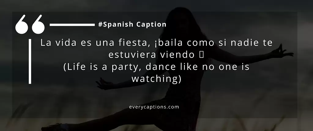 Life is a party spanish caption for instagram