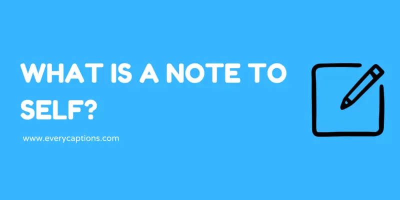 what is a note to self