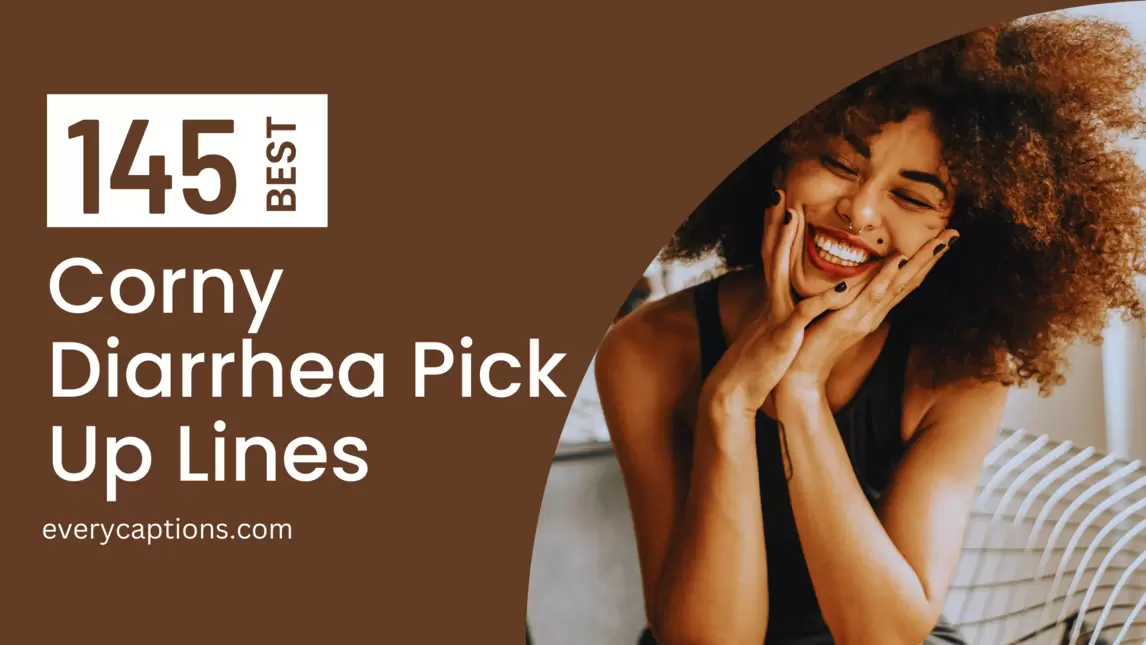 Diarrhea Pick-Up Lines