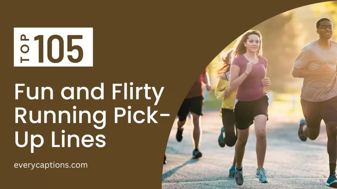 105 Fun and Flirty Running Pick-Up Lines to Spark Your Love Life!
