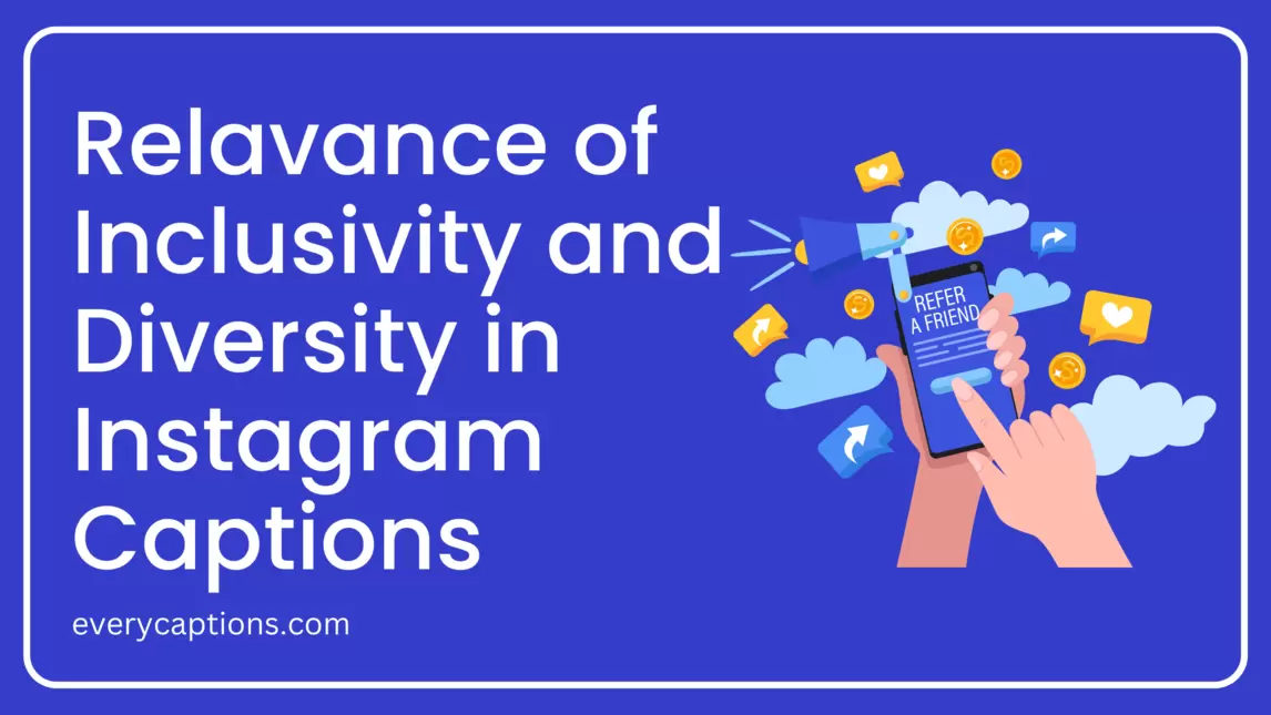 Relevance of Inclusivity and Diversity in Instagram Captions